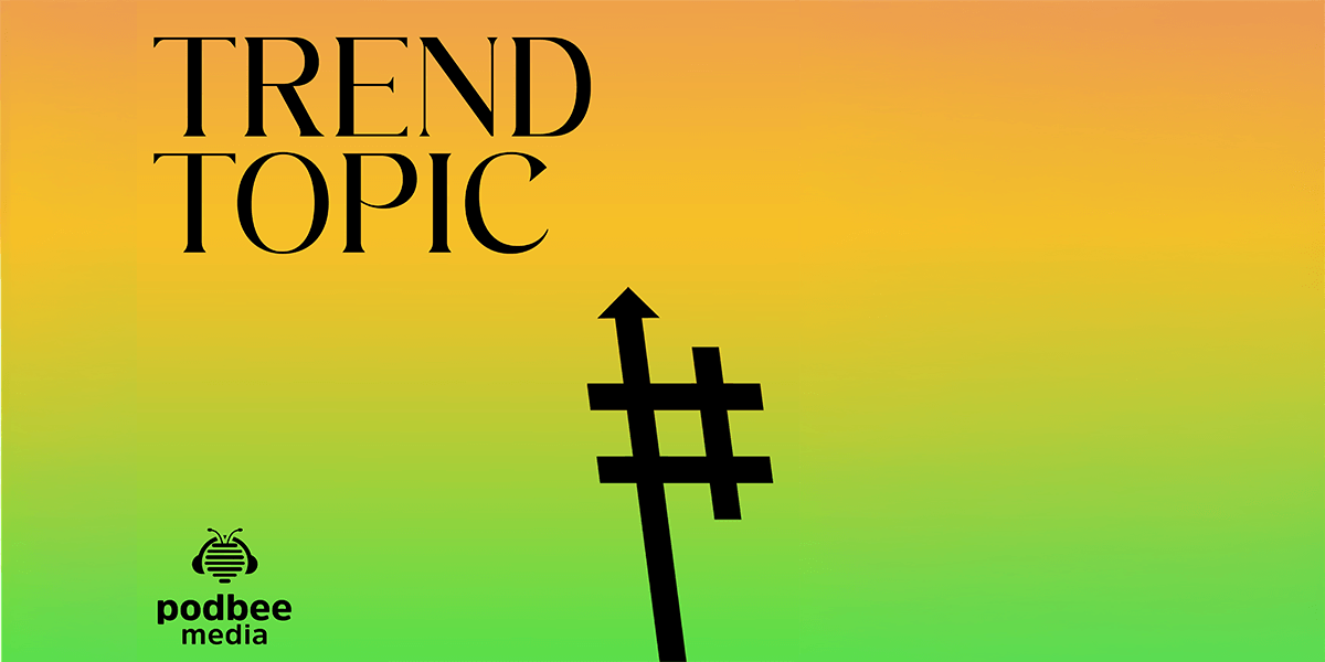 Trend Topic